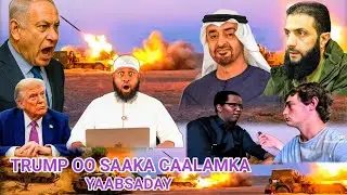 EMARATEKA OO BANAANKA ISKEENAY; WIIL SOMALI AH OO CASHAR U DHIGEY KII; TRUMP OO KA YAABSADAY CALAMKA