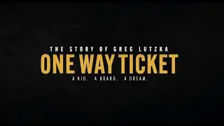 ONE WAY TICKET - The Story of Greg Lutzka Documentary full length movie
