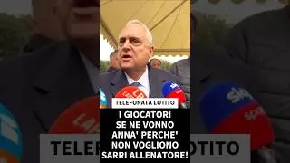 LOTITO GIOCATORI SE NE VONNO ANNA' PERCHE' NON VOGLIONO SARRI! #lazio #lotito #news #calcio