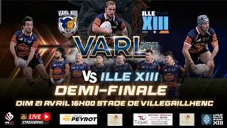 VARL XIII VS ILLES XIII : Demi-finale du Championnat de France ELITE 2