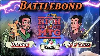 Dredge vs R/W Taxes | Battlebond | MTG Modern