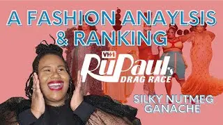 Fashion Analysis & Ranking of Plus Size Drag Race Queens | Silky Nutmeg Ganache Pt.1