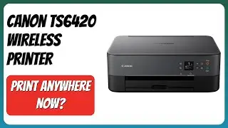 REVIEW (2025): Canon TS6420 Wireless Printer. Features.