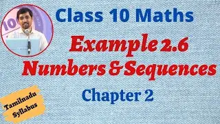 TN New Syllabus 10th Chapter 2 Maths Numbers and Sequences  Example 2.6