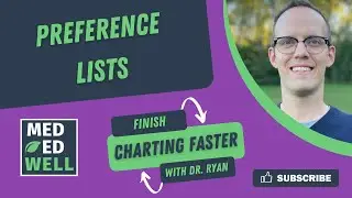 Preference lists help finish charting faster!