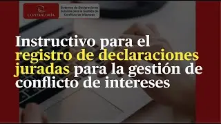 Instructivo | Registro de declaraciones juradas para la gesti&oacute;n de conflicto de intereses