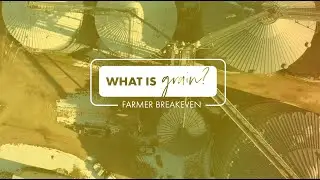 What is Grain? Farmer Breakeven