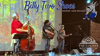 Billy Two Shoes - Drinkin' Dark Whiskey