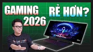 CES 2026: Laptop Gaming 2026 sẽ RẺ HƠN...? H&atilde;ng n&agrave;o sẽ th&agrave;nh 