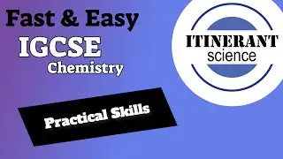 Химия по программе IGCSE: Практические навыки