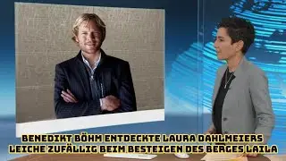 ZDF: Benedikt B&ouml;hm entdeckte Laura Dahlmeiers Leiche zuf&auml;llig beim Besteigen des Berges Laila