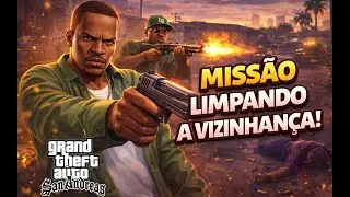 A GROVE ENTROU EM GUERRA! 🔫🔥 Limpando a Vizinhan&ccedil;a &ndash; GTA SA