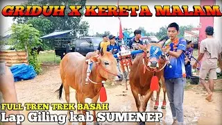 Full TREN di lap giling sumenep || Trek basah