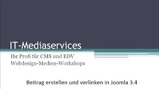 IT-Mediaservices - Beitrag erstellen und verlinken in Joomla 3.4