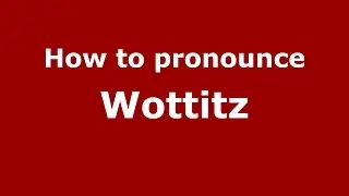 How to pronounce Wottitz (Spanish/Argentina) - PronounceNames.com
