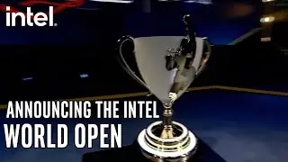Announcing the Intel World Open | Intel Gaming