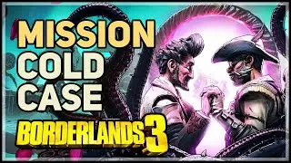 Cold Case Buried Questions Borderlands 3