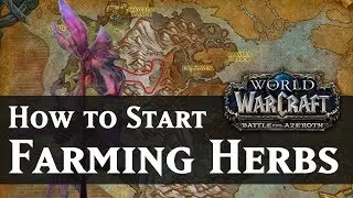 Warcraft BFA Herb Farming Tips and Guide