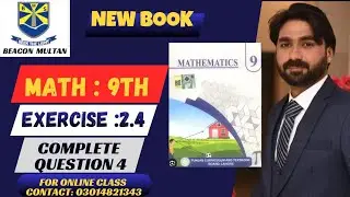 Math (new book) class 9, exercise 2.4 question 4 |@SirSafeerAhmed 