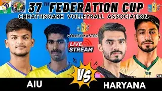DAY-2|MEN| HARYANA VS AIU | 37TH FEDERATION CUP ,RAIPUR CHHATTISGARH.