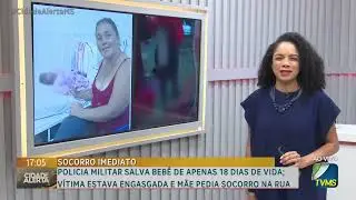 Polícia Militar salva bebê de apenas 18 dias; vítima estava engasgada e mãe pediu socorro na rua