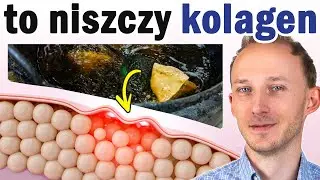 Jesz to? Błąd - TRACISZ KOLAGEN (płacimy za to zdrowiem...)