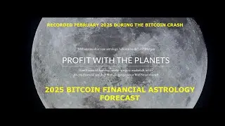 2025 Bitcoin Financial Astrology forecast