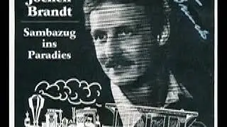 Jochen Brandt - Sambazug ins Paradies