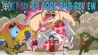 One Piece Episode 848 Review