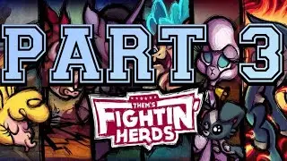 Mortalisk let’s play: Them’s Fightin Herds pt3