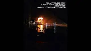 Explosion in Ukrainian port on the Danube - filmed from the Romanian side across the river #ukraine