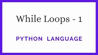While Loops 1 - Python Dive Course