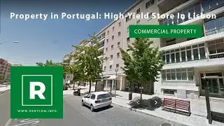 Commercial Property Portugal: High-Yield Store In Lisbon