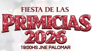FIESTA DE PRIMICIAS 10/01/2026  JNE PALOMAR