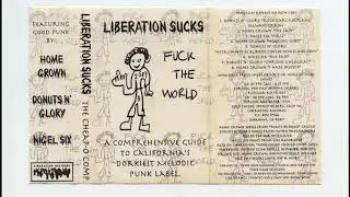 Liberation Records: Liberation Sucks(Donuts N Glory, Home Grown...) [1996]