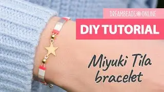 Making a Miyuki Tila Bracelet | Making bracelets yourself ★ Dreambeads Online