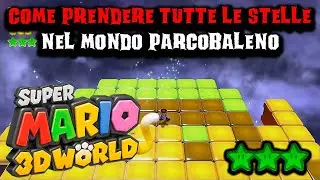 Come prendere tutte le stelle nel livello Parcobaleno su Super Mario 3D World