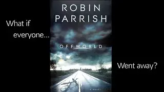 Offworld book review (Gone meets The Martian)