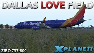 [X-Plane 11] Southwest Airlines Dallas Love Field Arrival | Zibo 3.30 B738
