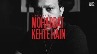 Mohabbat Kehte Hain &ndash; Fakhar Abbas | New Romantic Song 2025 | Official Audio/Video