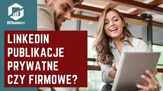 Linkedin - strona firmowa ⚡ konto prywatne