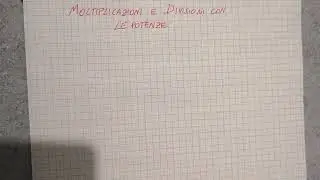 Moltiplicazioni e divisioni con le potenze