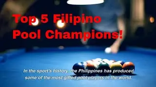 Top 5 Filipino Pool Players!