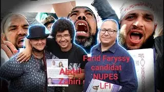 Abdel  Zahiri  Farid  Faryssy - Entrisme - La France soumise aux Islamistes _ NUPES / LFI
