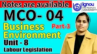 MCO-04 Unit-8  Labour Legislation (Part-3) In hindi & Easy Way. MCO-04 Unit-8 in Hindi & Easy way