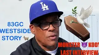 83GC MONSTER 👿 KODY TELLS HOW CRIPPN ♿️ STARTED 🔥LAST INTERVIEW 🔥