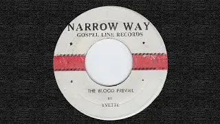 THE BLOOD PREVAILS - THE BLOOD OF THE RISEN LAMB - Yvette Davis