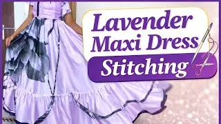 Beautiful Lavender Maxi Dress Cutting & Stitching ✂️🪡 | Floral Designer Gown | Cut and Craft