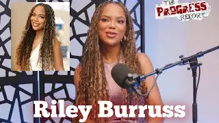 Riley Burruss speaks on being inspired by her mom Kandi Burruss, Reality TV, misconceptions, school