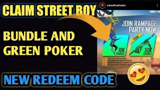 IMPORTANT !! (REDEEM CODE) CLAIM STREET BOY BUNDLE AND GREEN POKER PERMANENT ❤💯